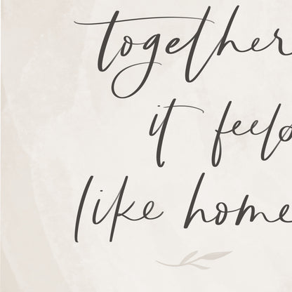 hand lettered family quote art print saying whenever were together