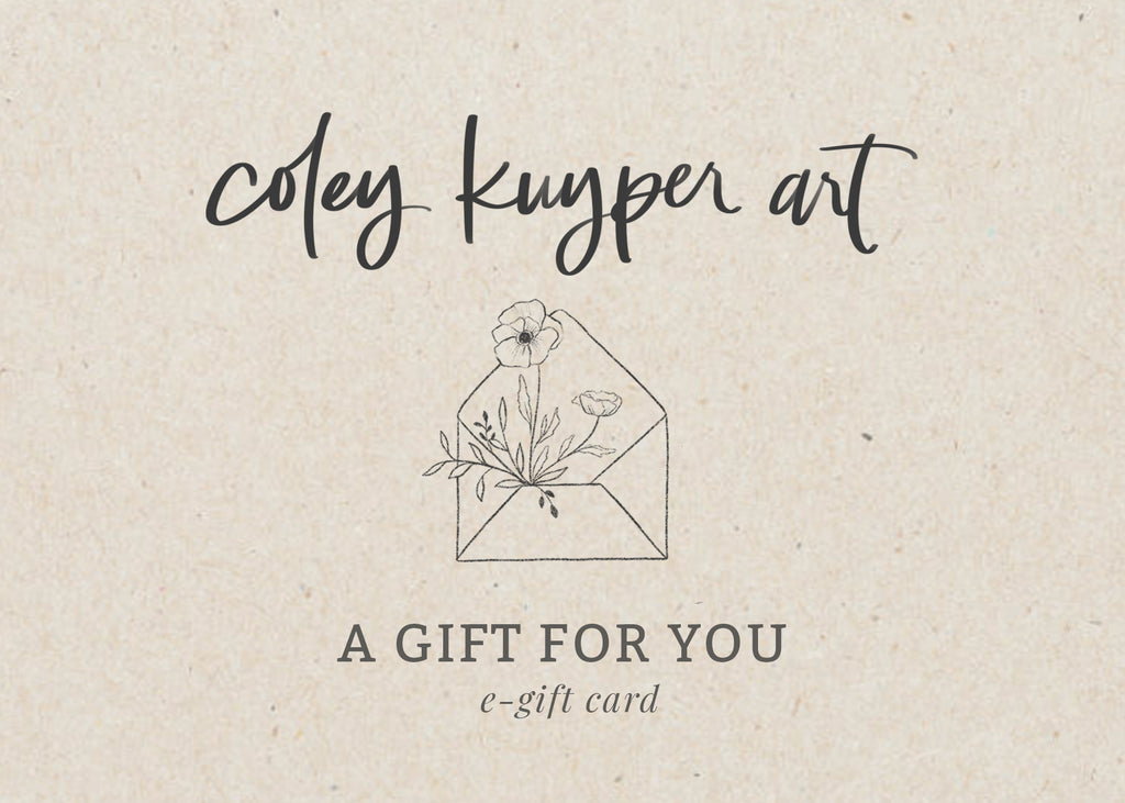 Coley Kuyper Art Gift Card - Coley Kuyper Art