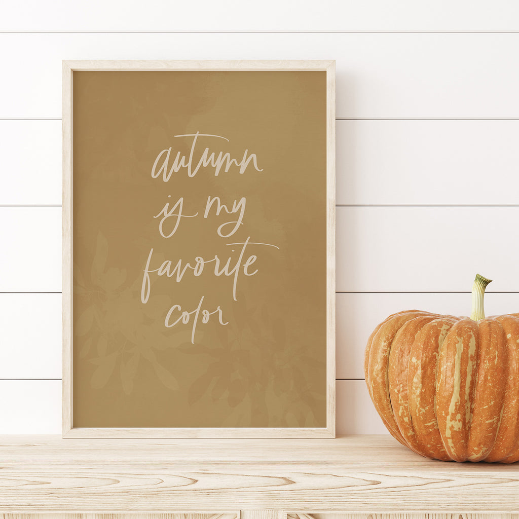Autumn is My Favorite Color | Art Print - Coley Kuyper Art