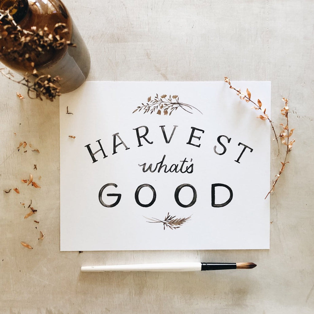 Harvest What's Good - Coley Kuyper Art