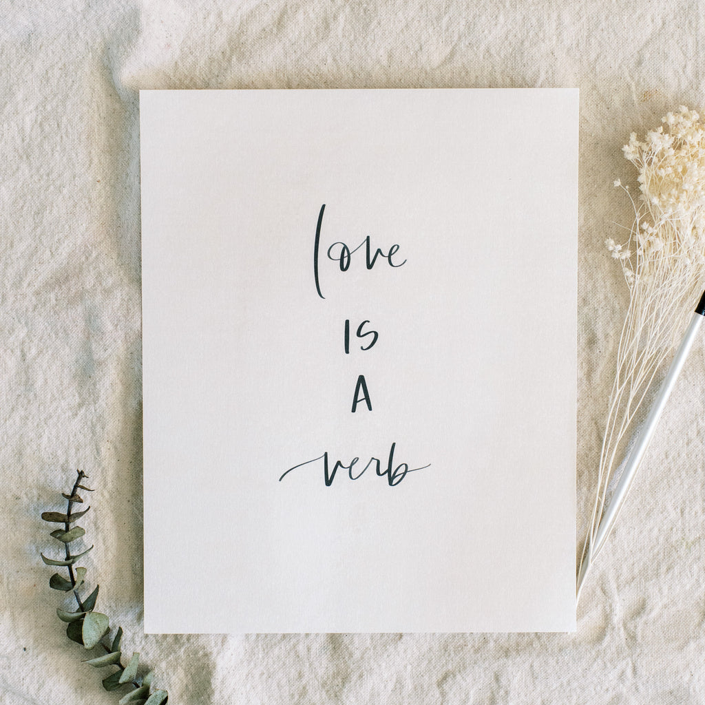 Love Is A Verb - Coley Kuyper Art